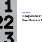 Recap: 2022 Google News Update by SEOPress